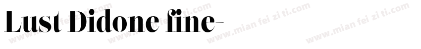 Lust Didone fine字体转换